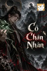 Bìa truyện [Dịch] Cổ Chân Nhân