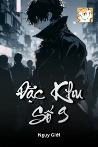 [Dịch] Đặc Khu Số 9
