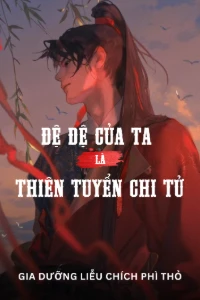 Bìa truyện [Dịch] Đệ Đệ Của Ta Là Thiên Tuyển Chi Tử