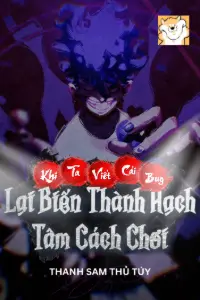 Bìa truyện [Dịch] Khi Ta Viết Cái Bug Lại Biến Thành Hạch Tâm Cách Chơi