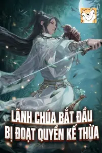 Bìa truyện [Dịch] Lãnh Chúa: Bắt Đầu Bị Đoạt Quyền Kế Thừa