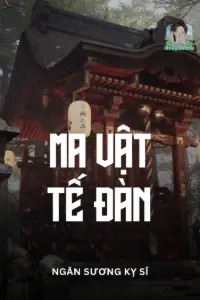 Bìa truyện [Dịch] Ma Vật Tế Đàn