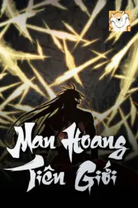 [Dịch] Man Hoang Tiên Giới