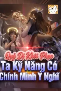 Bìa truyện [Dịch] Quỷ Dị Khôi Phục: Ta Kỹ Năng Có Chính Mình Ý Nghĩ