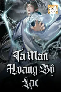 [Dịch] Ta Man Hoang Bộ Lạc