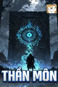 [Dịch] Thần Môn